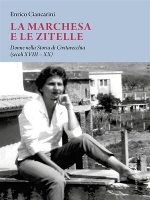 cover image of La marchesa e le zitelle